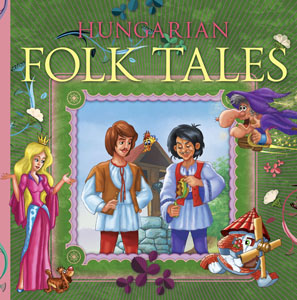 Hungarian Folk Tales